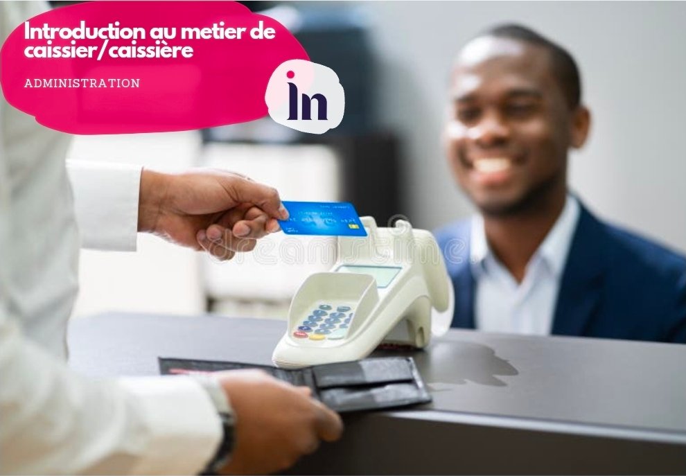 Introduction au métier de caissier / caissière
